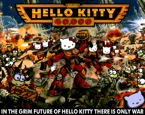Hello Kitty Warhammer 40K