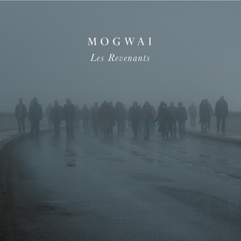 Mogwai Les Revenants