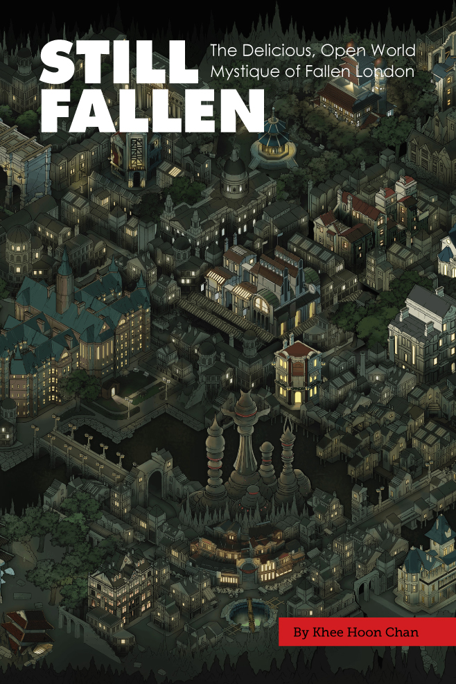 Fallen London the browser-based adventure from Failbetter now has a sweet  looking city