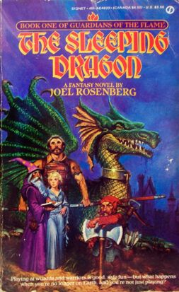 On the cover of Joel Rosenberg's The Sleeping Dragon, a wizard, maiden, barbarian and dwarf stand in front of a great green dragon. 