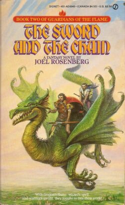 On the cover of Joel Rosenberg's The Sword and the Chain, two warriors ride on the back of a flying dragon in a sunset sky.