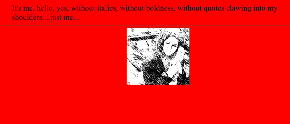 A slide from Mark Amerika’s GRAMMATRON shows a low-res rasterized image of a woman below text that reads: "It's me, yes, hello, without italics, without boldness, without quotes clawing into my shoulders....just me..." 