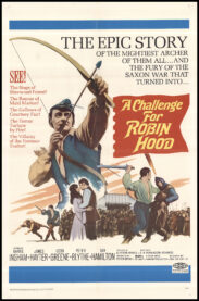 The poster for A Challenge for Robin Hood, with Robin aiming a bow in great seriousness while fights and romance happens below