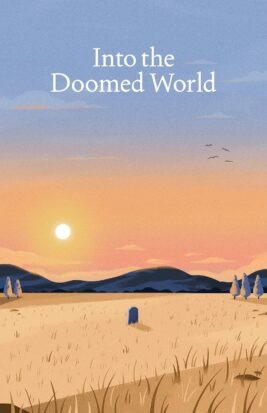 The cover art for Javy Gwaltney’s Into the Doomed World, depicting a lone tombstone sits in a large grassy field lit by sunset, mountains and trees rising behind it.