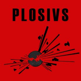 The album cover art for the Plosivs' self-titled album, featuring mallet-shaped object shattering on a field of bright red.