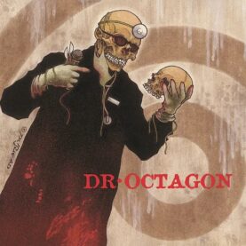 The cover art for Dr. Octagonecologist, depicting a skeleton doctor examining another skull in his hand.