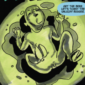 drawing from The Cloven with a young child crying in green light and liquid with goat-like hoof-feet and text from someone off frame that reads: Get the beer. Let's toast the unlucky bugger.