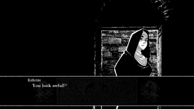 A nun called Katherine stands dimly lit in an open doorway. A dialogue box reveals she's exclaiming, "you look awful!"