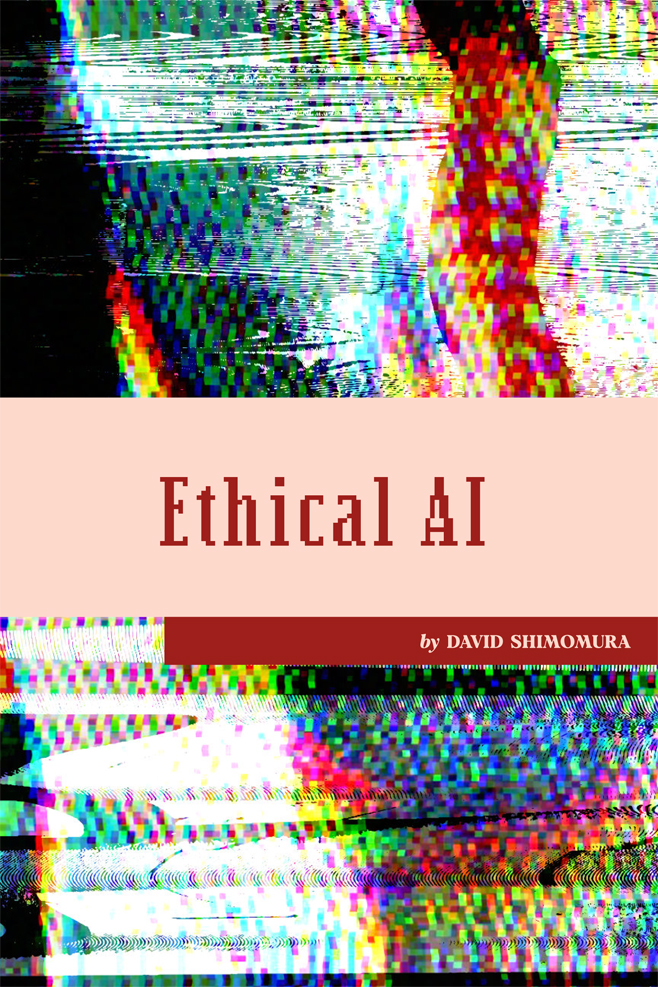 Glitchy graphics make up this title picture. "Ethical AI" is written across the graphic.