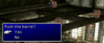 A screenshot from Final Fantasy VII asks the player, "Push the barrel?" The curser is currently pointed at "Yes."