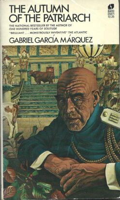 An early paperback cover of The Autumn of the Patriarch has an illustration of a older man staring pensively at the viewer, the steps of his estate rising behind him. A curly-tailed dog stands at the top of the steps.