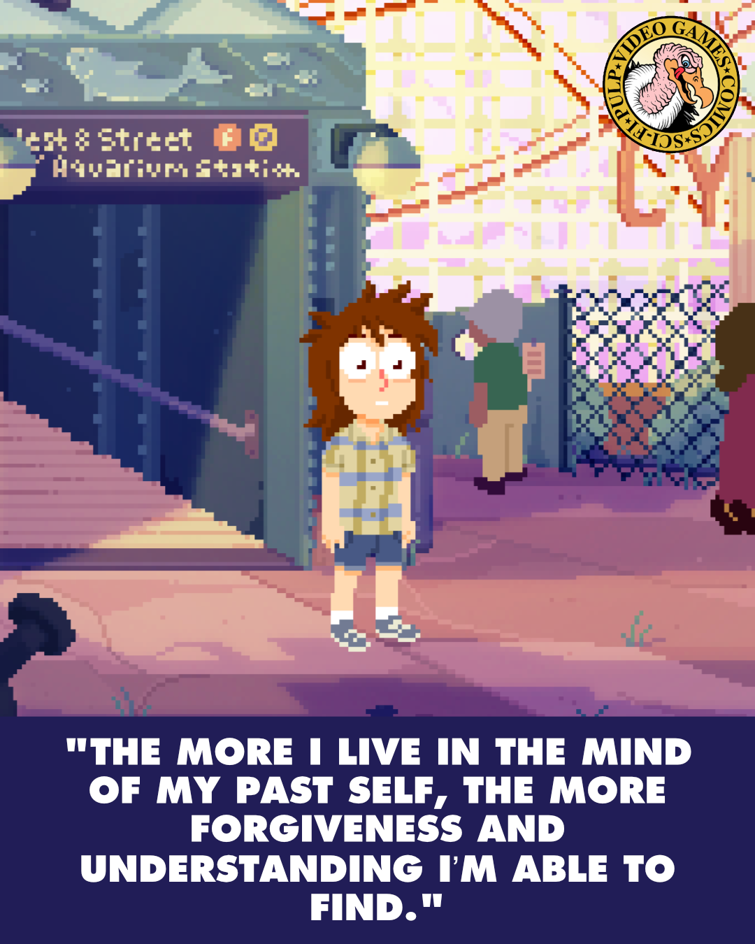 A screenshot from Perfect Tides: Station to Station shows protagonist Mara standing near the "West 8 Street" Aquarium station in an urban setting in the early 2000s. A quote below the image reads: "The more I live in the mind of my past self," Gran says, "the more forgiveness and understanding I’m able to find."