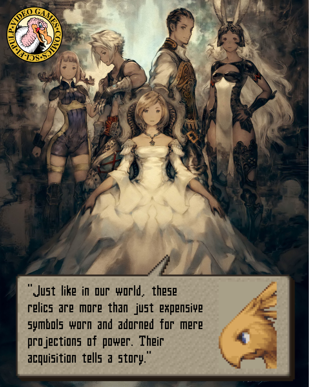 Character from Final Fantasy XII gather for what seems to be a portrait, the queen centered evocatively in a white gown. In a dialogue box she reads: "Just like in our world, these relics are more than just expensive symbos worn and adored for mere projections of power. Their acquisition tells a story.