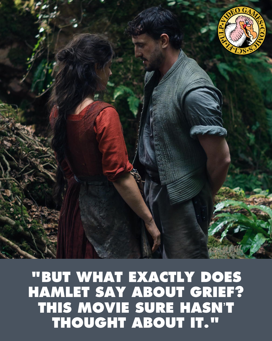 An image from Hamnet where William in rolled up sleeves on the right and his wife in red on the left are standing in the woods looking at each other. A quote below the image reads: "But what exactly does Hamlet say about grief? This movie sure hasn’t thought about it."